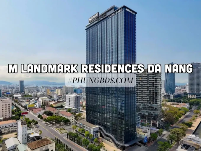 Thực tế dự án căn hộ cao cấp M Landmark Residences Đà Nẵng