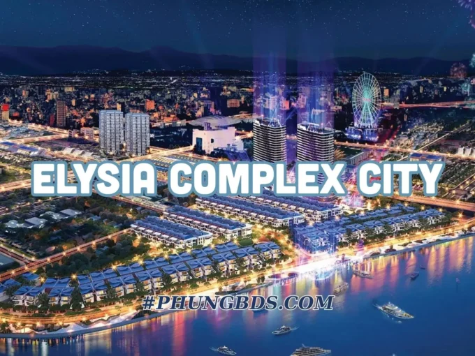 Dự án Elysia Complex City Đà Nẵng