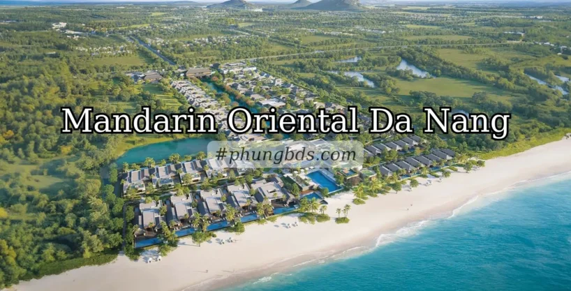 Phối cảnh dự án biệt thự biển Mandarin Oriental Đà Nẵng