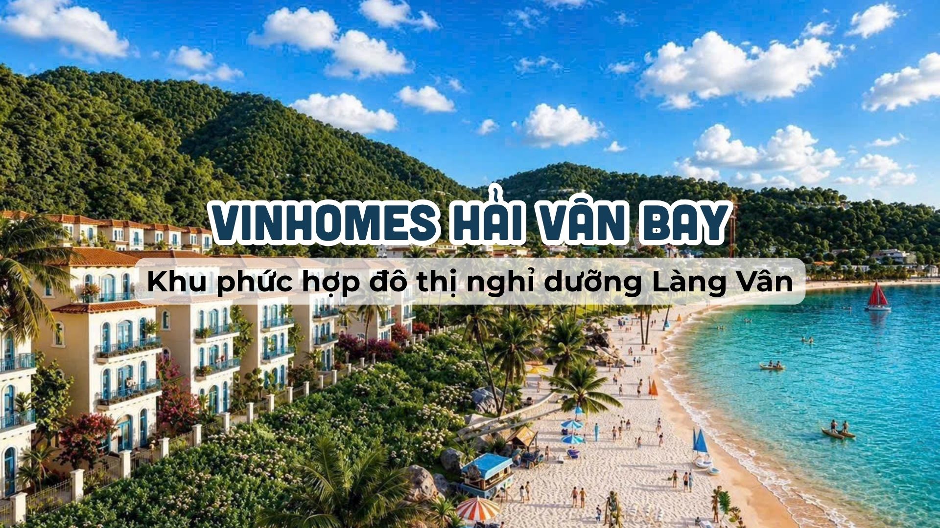 Phối cảnh biệt thự dự án khu phức hợp du lịch đô thị nghỉ dưỡng Làng Vân - Vinhomes Hai Van Bay