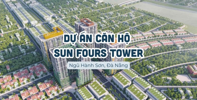 Dự án Sun FourS Tower Đà Nẵng