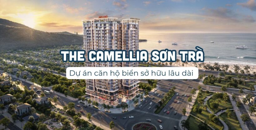 Phối cảnh dự án căn hộ The Camellia Sơn Trà - ảnh bìa